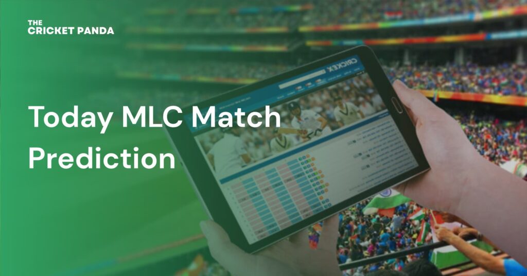 Today MLC Match Prediction