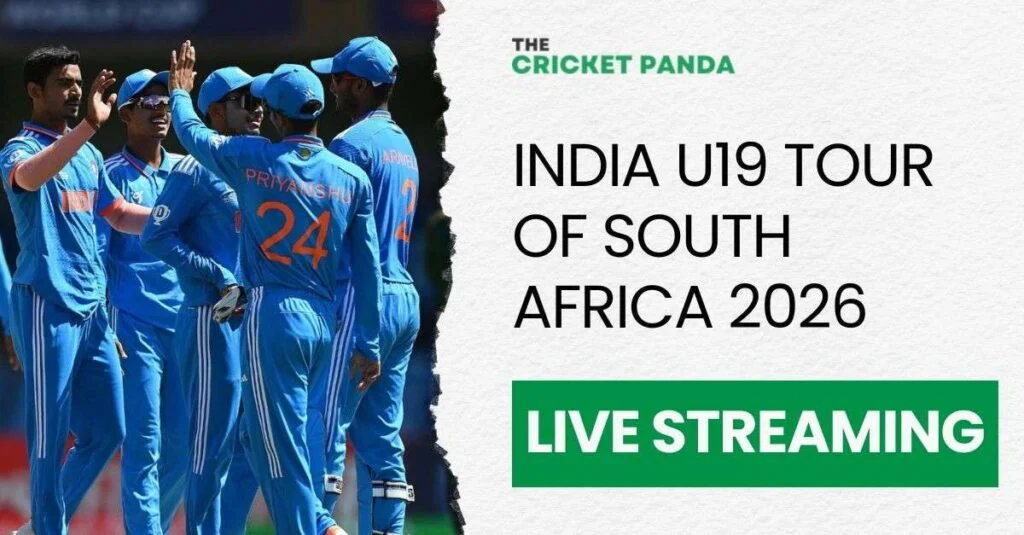 India U19 Tour of South Africa 2026 Live Streaming