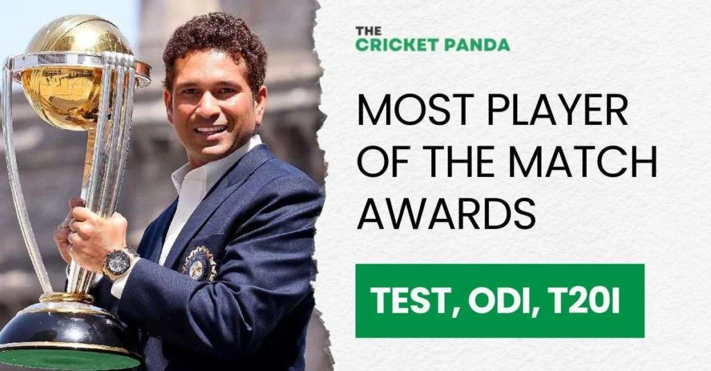 Most Player Of The Match Awards