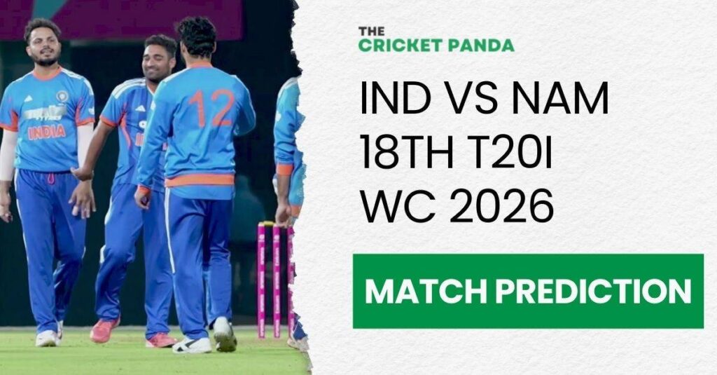 IND vs NAM 18th T20I WC 2026 Match Odds